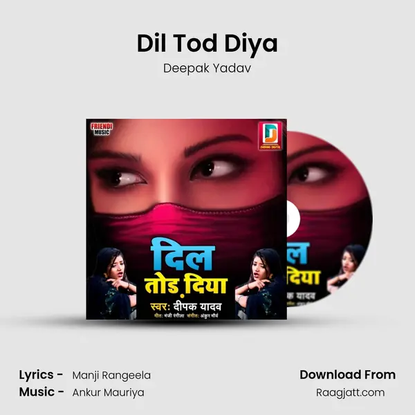 Dil Tod Diya mp3 song