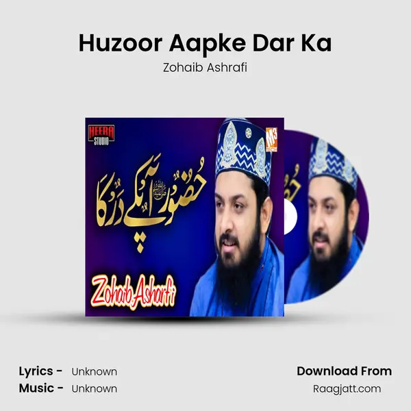 Huzoor Aapke Dar Ka mp3 song