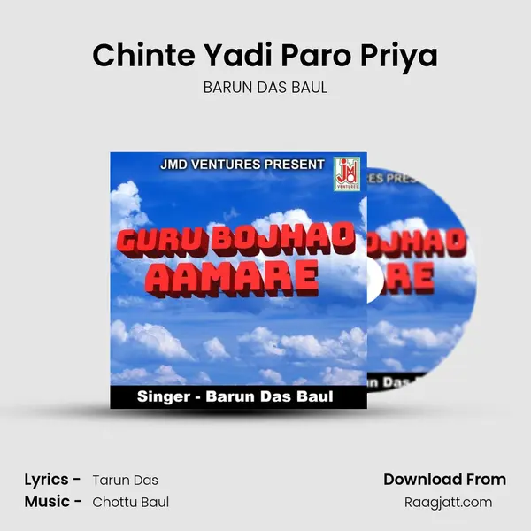 Chinte Yadi Paro Priya - BARUN DAS BAUL album cover 