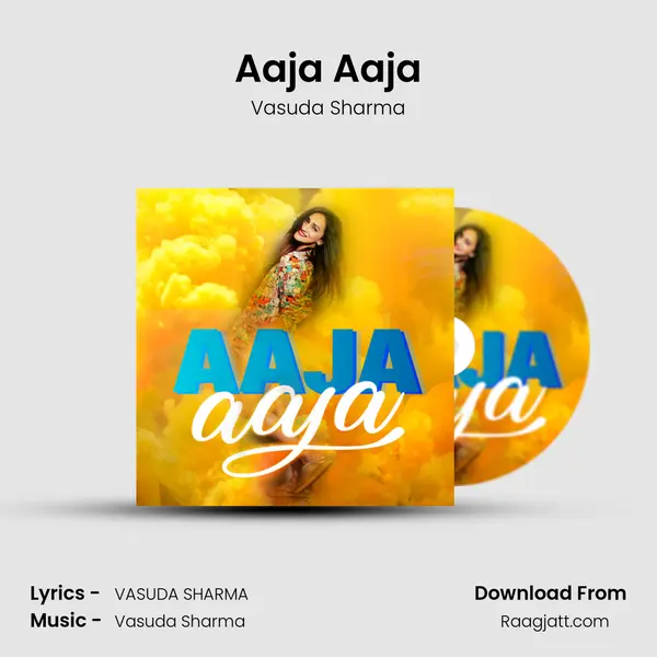 Aaja Aaja - Vasuda Sharma album cover 