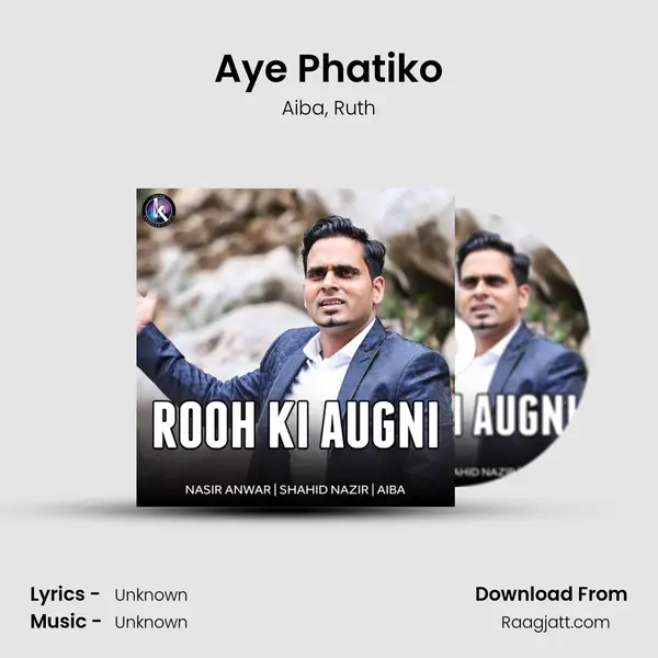 Aye Phatiko mp3 song