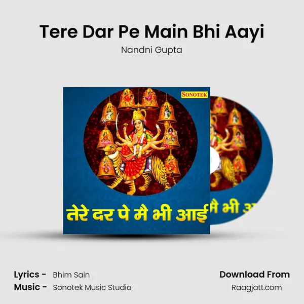 Tere Dar Pe Main Bhi Aayi mp3 song