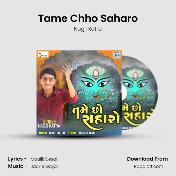 Tame Chho Saharo - Nagji Katra album cover 