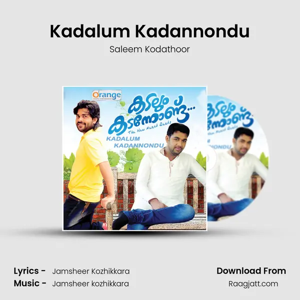 Kadalum Kadannondu - Saleem Kodathoor album cover 