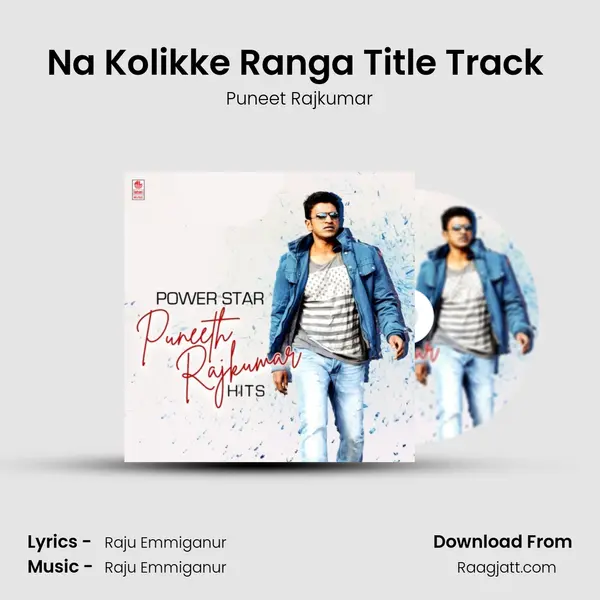 Na Kolikke Ranga Title Track (From Na Kolikke Ranga) mp3 song