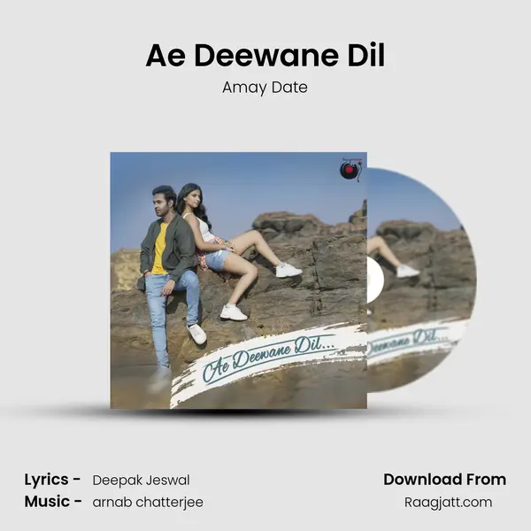 Ae Deewane Dil mp3 song