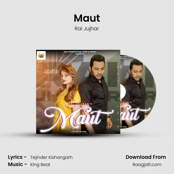 Maut - Rai Jujhar mp3 song