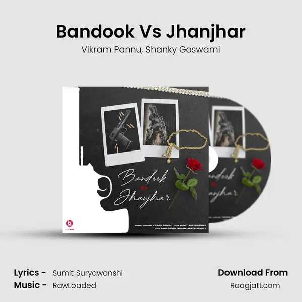 Bandook Vs Jhanjhar mp3 song