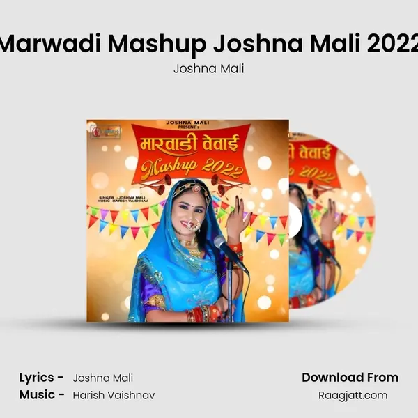 Marwadi Mashup Joshna Mali 2022 - Joshna Mali album cover 