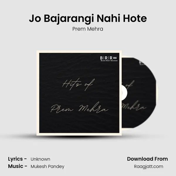 Jo Bajarangi Nahi Hote mp3 song