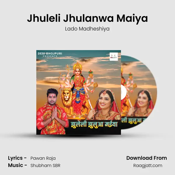 Jhuleli Jhulanwa Maiya - Lado Madheshiya album cover 