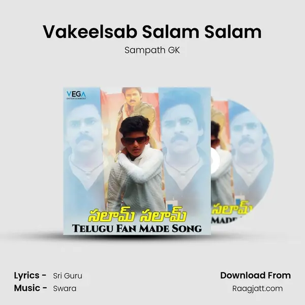 Vakeelsab Salam Salam mp3 song