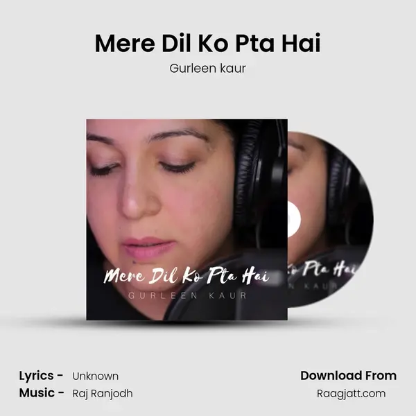 Mere Dil Ko Pta Hai mp3 song