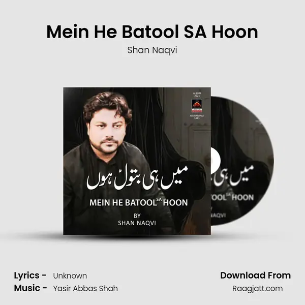 Mein He Batool SA Hoon - Shan Naqvi album cover 