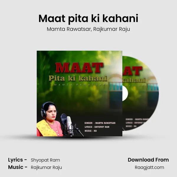 Maat pita ki kahani mp3 song