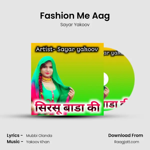 Fashion Me Aag - Sayar Yakoov album cover 