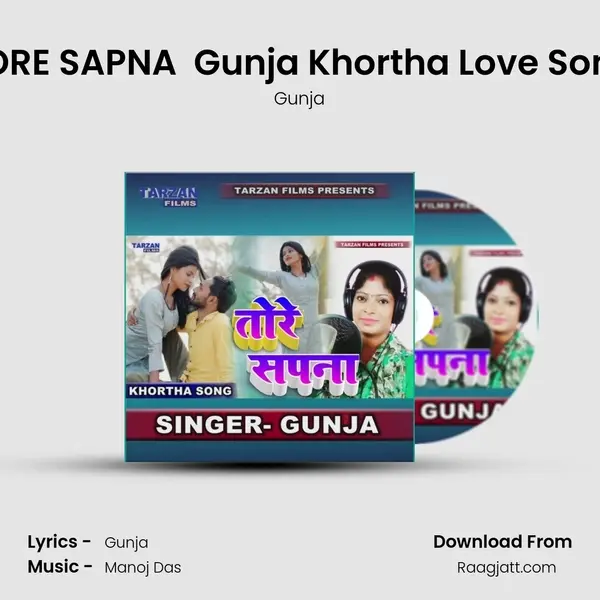 TORE SAPNA  Gunja Khortha Love Song - Gunja album cover 