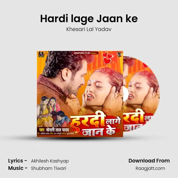 Hardi lage Jaan ke mp3 song