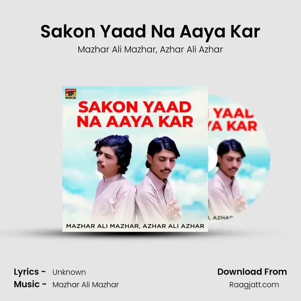 Sakon Yaad Na Aaya Kar - Mazhar Ali Mazhar album cover 