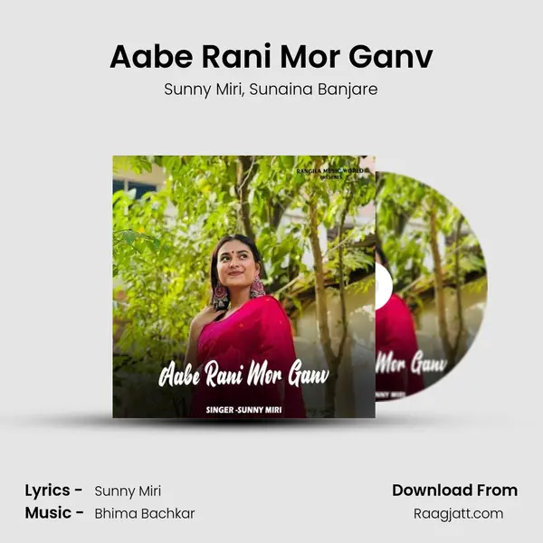 Aabe Rani Mor Ganv - Sunny Miri album cover 