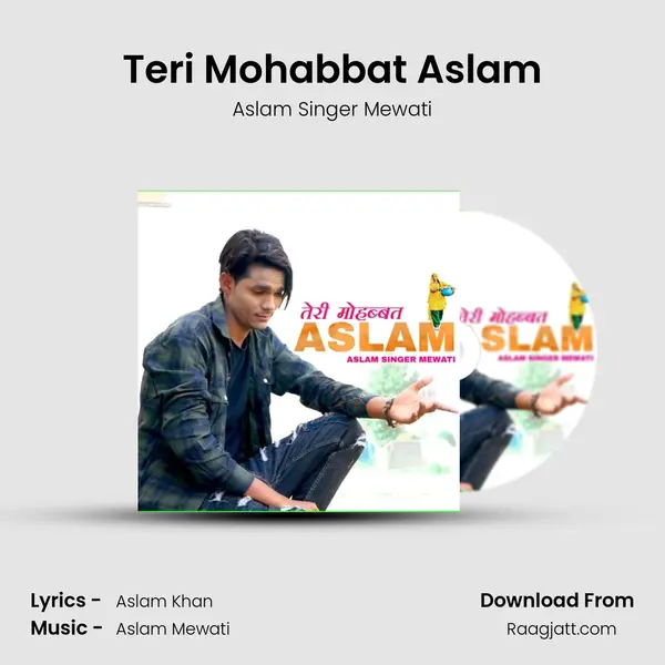 Teri Mohabbat Aslam mp3 song