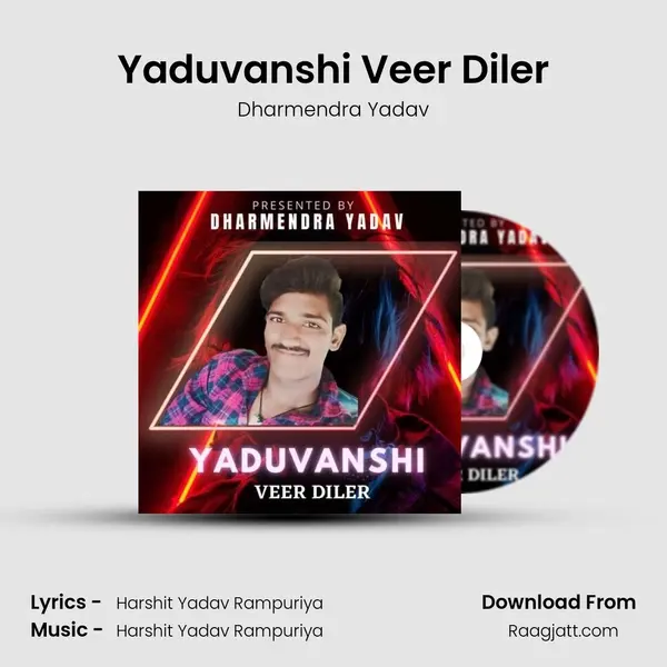 Yaduvanshi Veer Diler mp3 song