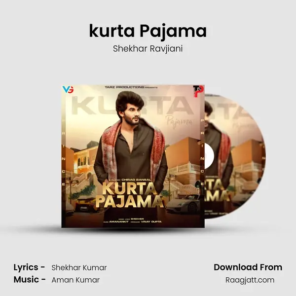 kurta Pajama - Shekhar Ravjiani album cover 