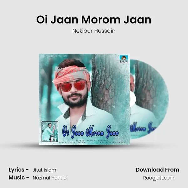 Oi Jaan Morom Jaan mp3 song