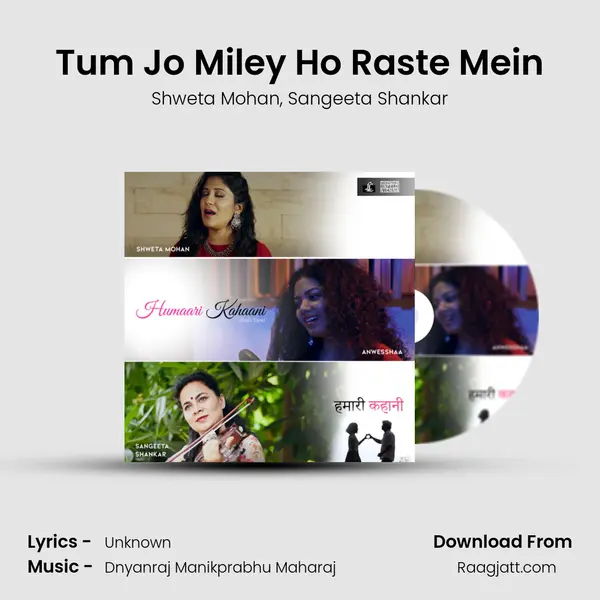 Tum Jo Miley Ho Raste Mein mp3 song