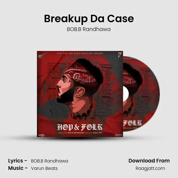 Breakup Da Case - BOB.B Randhawa album cover 