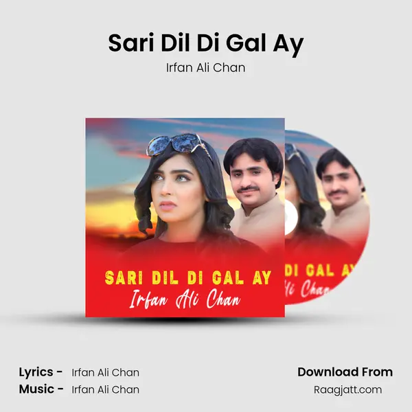 Sari Dil Di Gal Ay - Irfan Ali Chan album cover 