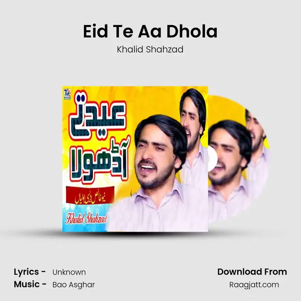 Eid Te Aa Dhola mp3 song