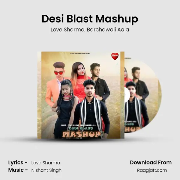 Desi Blast Mashup - Love Sharma album cover 