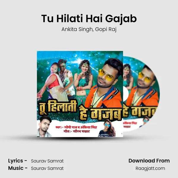 Tu Hilati Hai Gajab - Ankita Singh album cover 