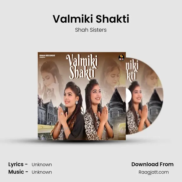 Valmiki Shakti - Shah Sisters album cover 