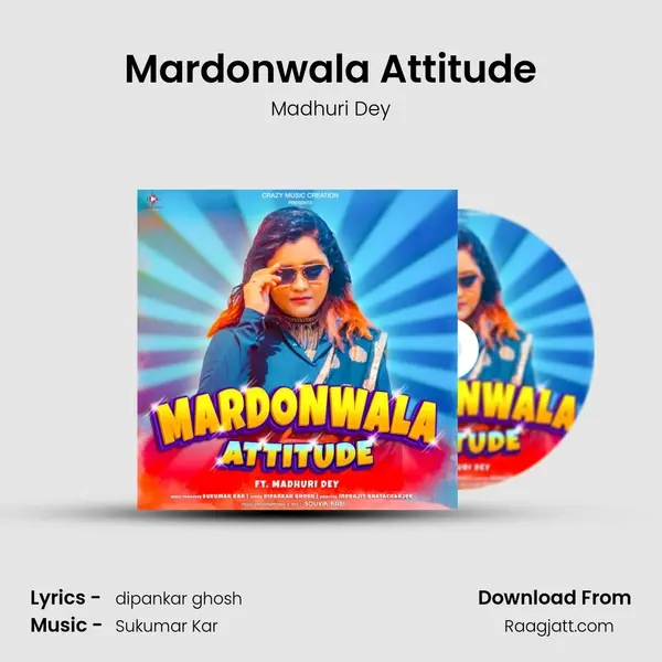 Mardonwala Attitude - Madhuri Dey album cover 