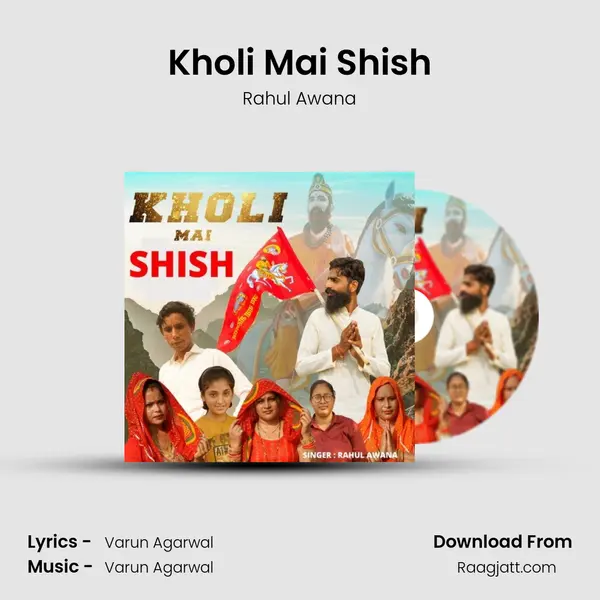 Kholi Mai Shish - Rahul Awana album cover 