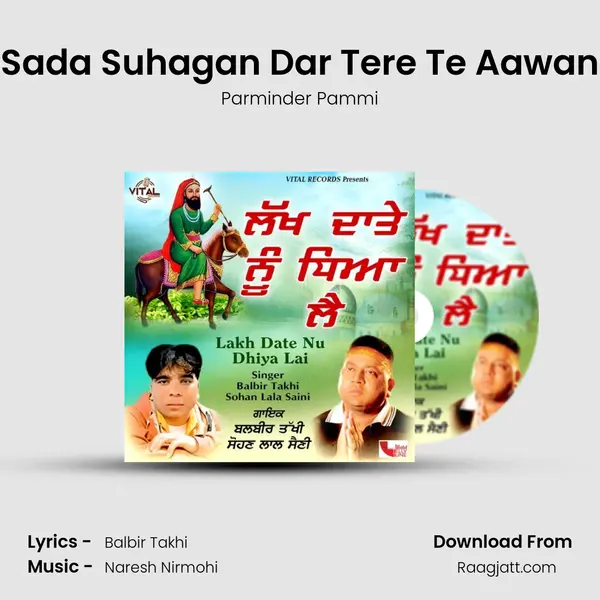 Sada Suhagan Dar Tere Te Aawan mp3 song