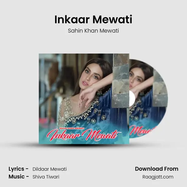 Inkaar Mewati mp3 song