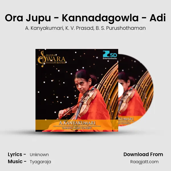 Ora Jupu - Kannadagowla - Adi - A. Kanyakumari album cover 