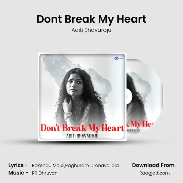 Don't Break My Heart - Aditi Bhavaraju album cover 