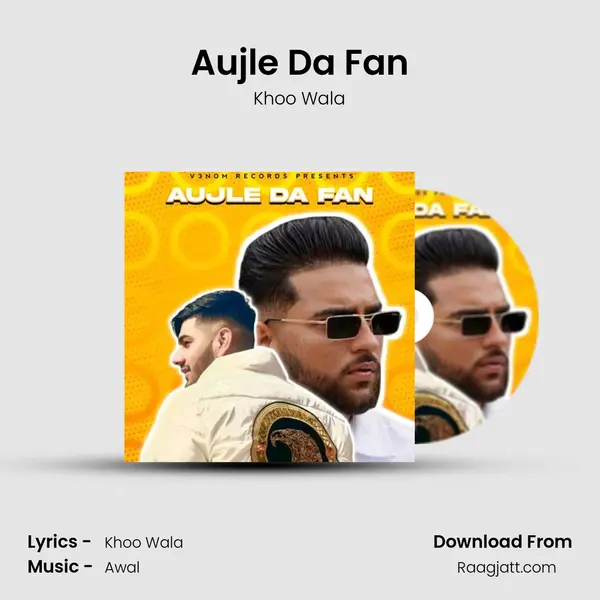 Aujle Da Fan mp3 song