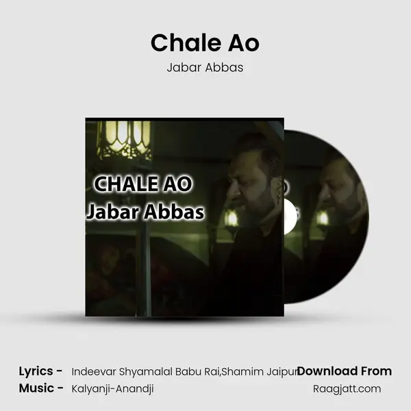 Chale Ao - Jabar Abbas album cover 