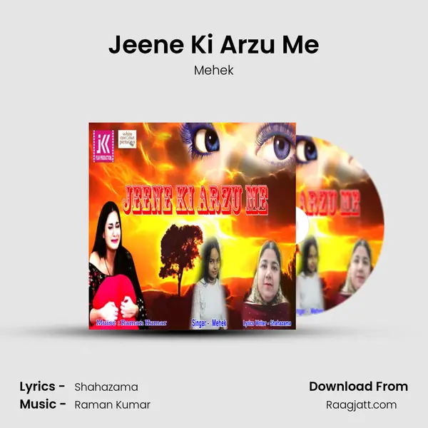 Jeene Ki Arzu Me mp3 song