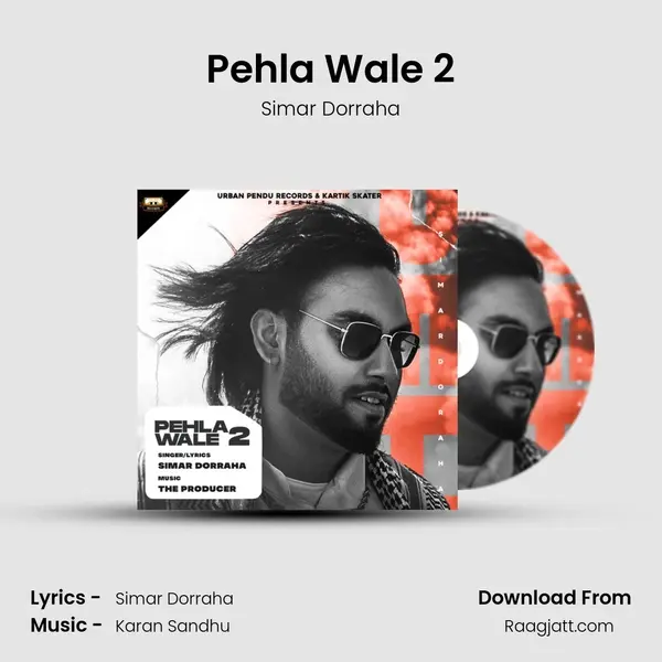 Pehla Wale 2 - Simar Dorraha album cover 