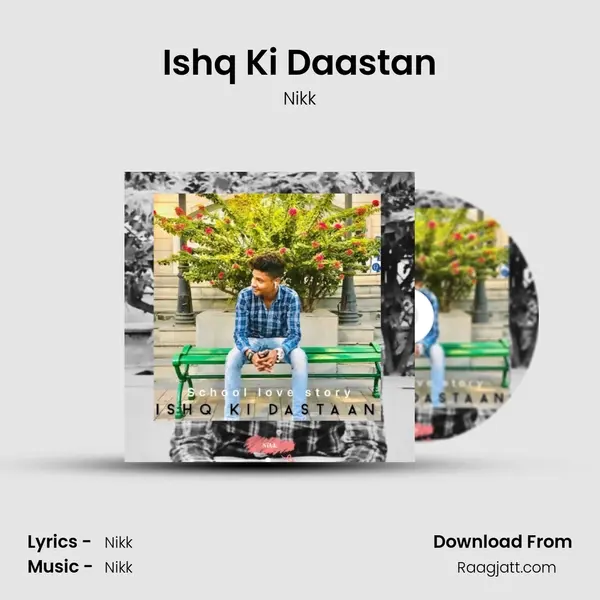 Ishq Ki Daastan - Nikk album cover 