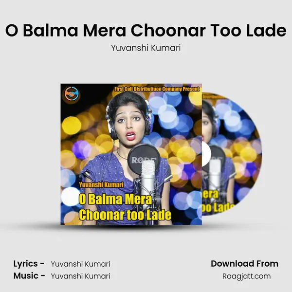 O Balma Mera Choonar Too Lade - Yuvanshi Kumari album cover 