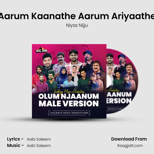 Aarum Kaanathe Aarum Ariyaathe - Niyaz Nijju album cover 