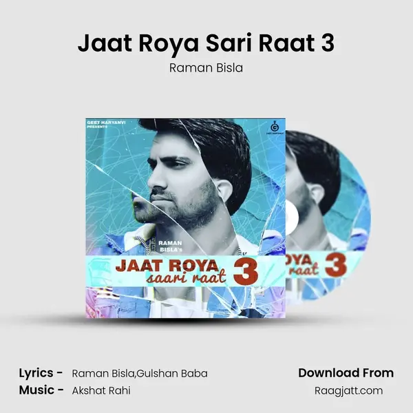 Jaat Roya Sari Raat 3 - Raman Bisla album cover 