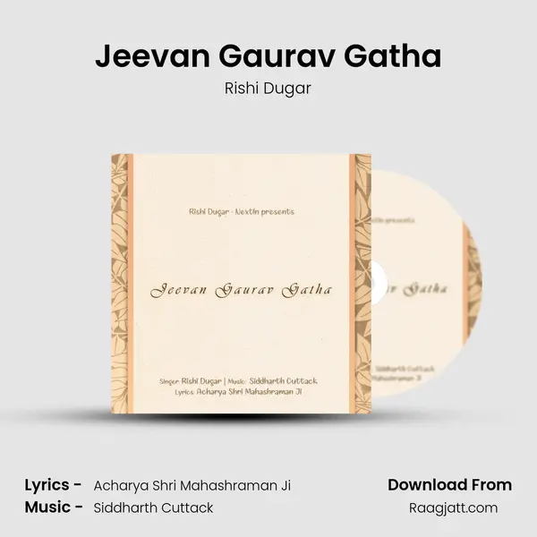 Jeevan Gaurav Gatha - Rishi Dugar album cover 